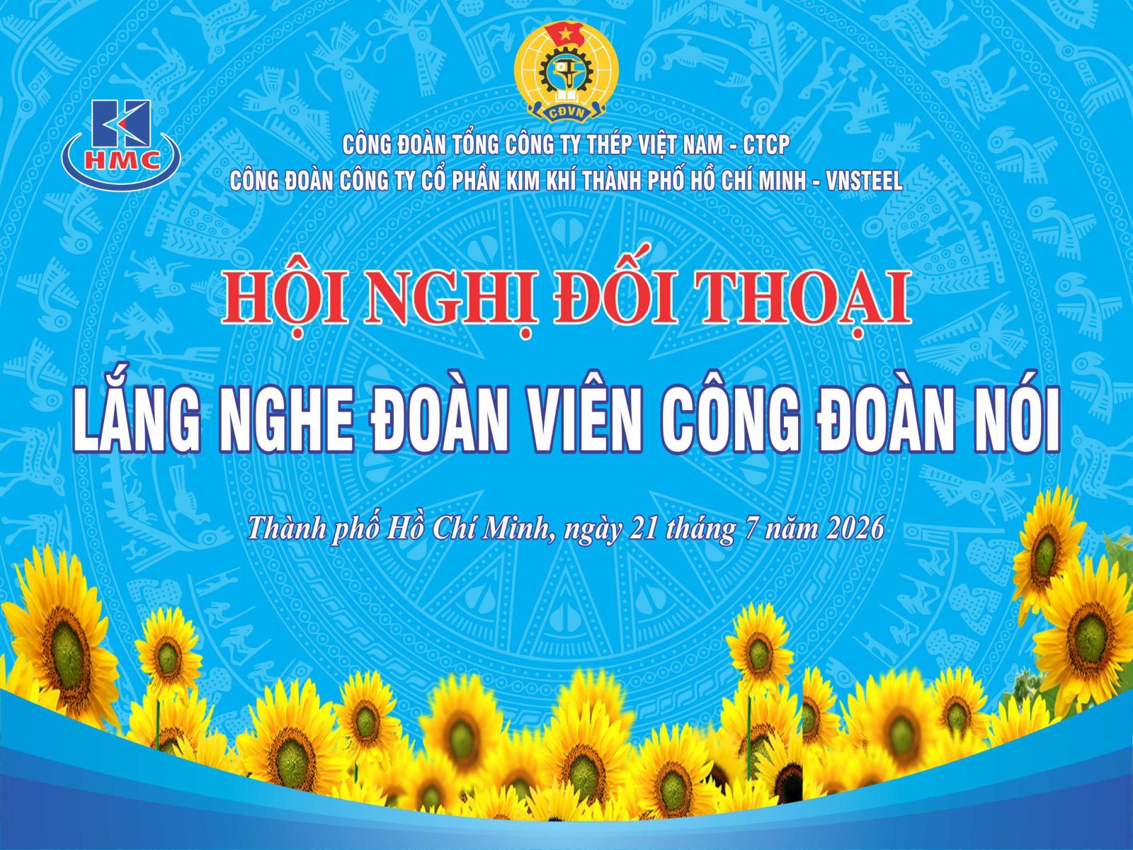 CÔNG ĐOÀN CÔNG TY CỔ PHẦN KIM KHÍ THÀNH PHỐ HỒ CHÍ MINH – VNSTEEL TỔ CHỨC HỘI NGHỊ ĐỐI THOẠI “LẮNG NGHE ĐOÀN VIÊN CÔNG ĐOÀN NÓI”
